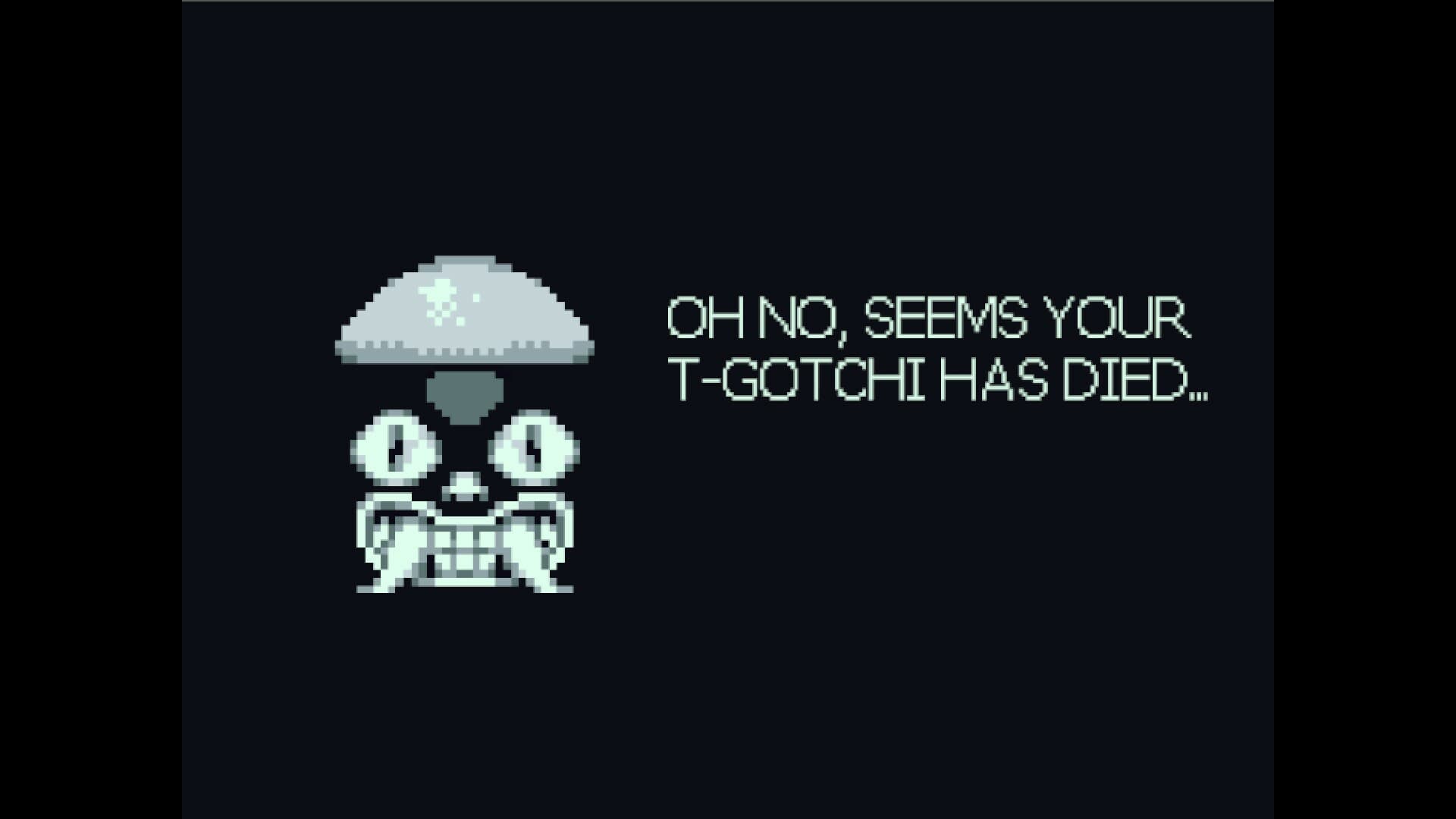 Your amazing T-Gotchi!